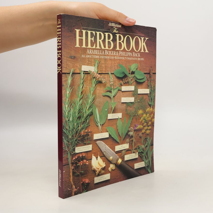 Arabella Boxer The Herb Book