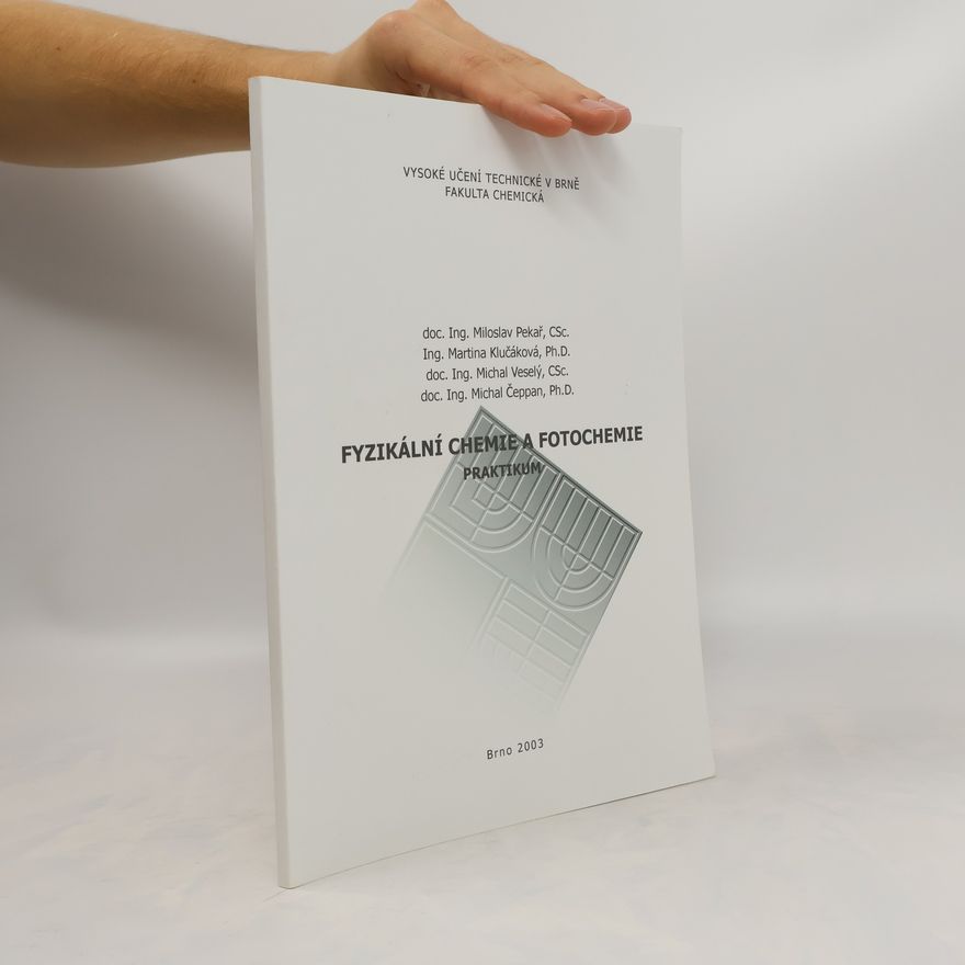 Collectif d'auteurs Fyzikální chemie a fotochemie