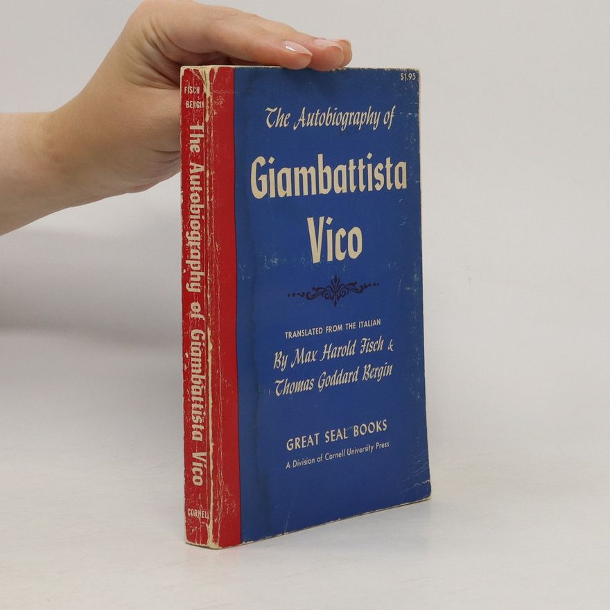 Giambattista Vico The Autobiography of Giambattista Vico