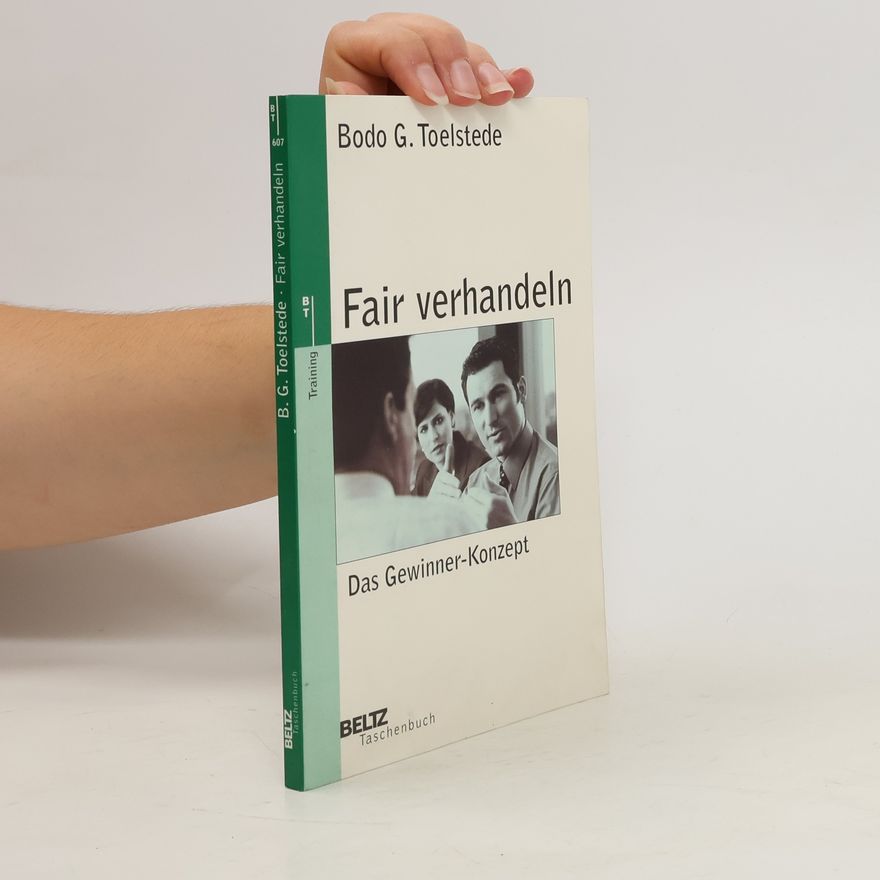 Bodo G. Toelstede Fair verhandeln