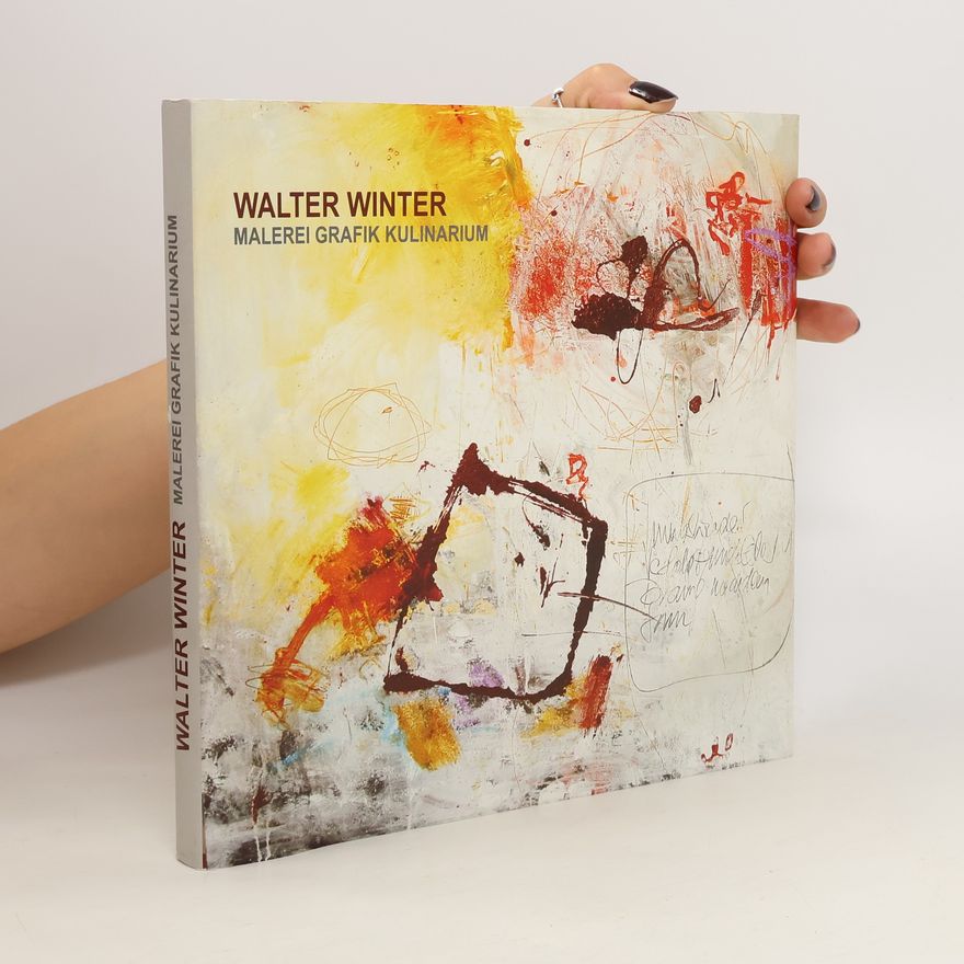 Walter Winter Malerei Grafik Kulinarium