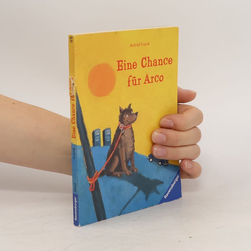 Astrid Frank Eine Chance für Arco