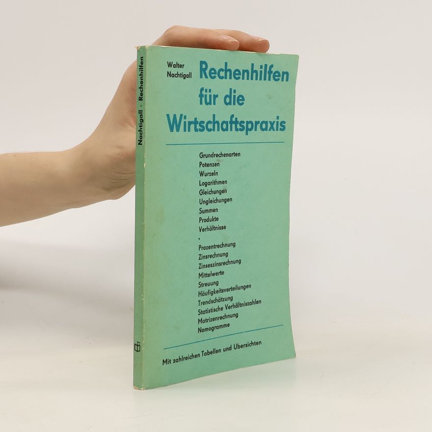 Walter Nachtigall Rechenhilfen für die Wirtschaftspraxis