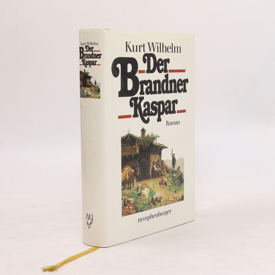 Kurt Wilhelm Der Brandner Kaspar