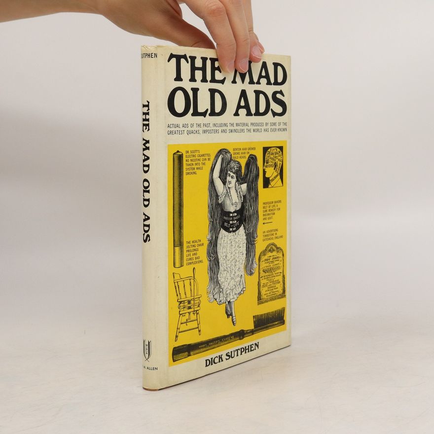Dick Sutphen The Mad Old Ads