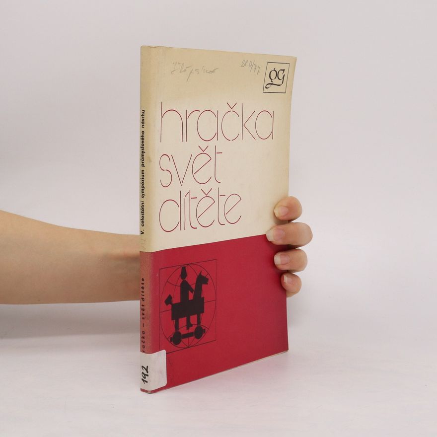 Věra Stanclová Hračka - svět dítěte