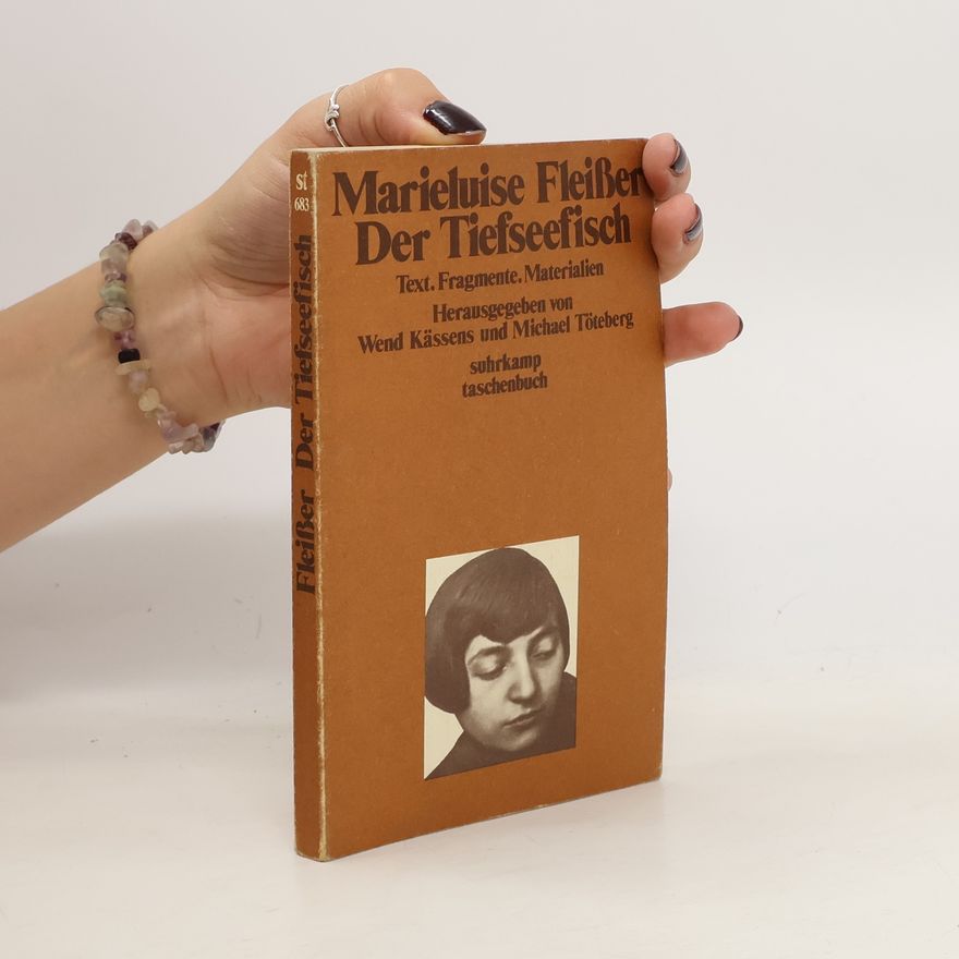 Marieluise Fleißer Der Tiefseefisch