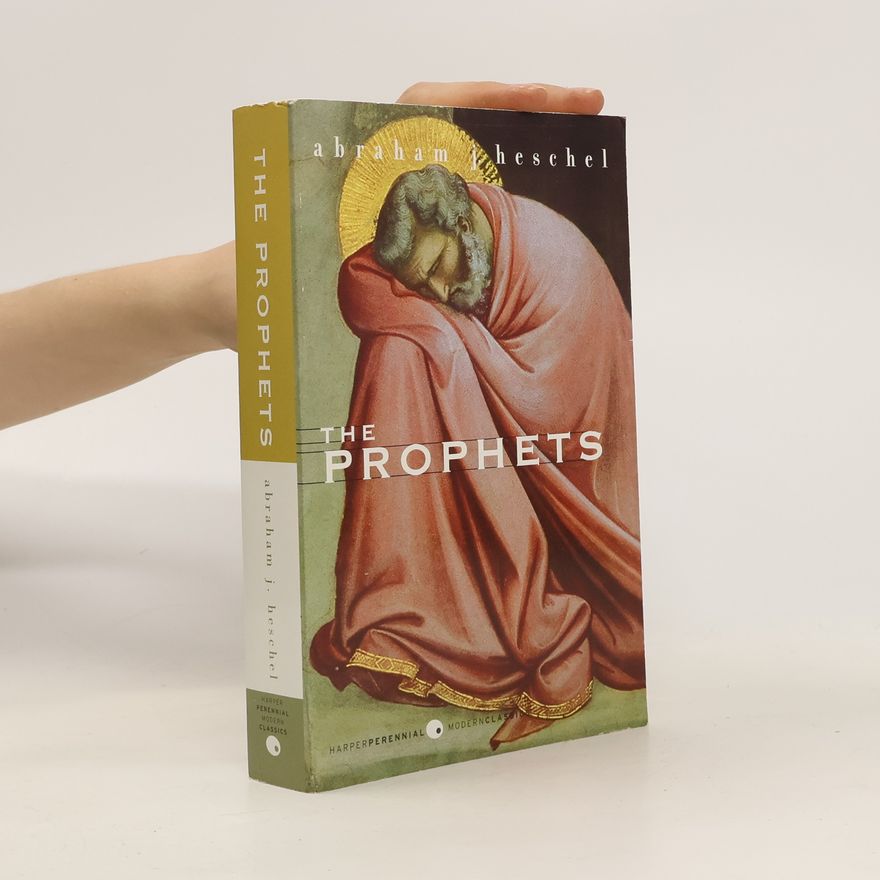Abraham Joshua Heschel The Prophets