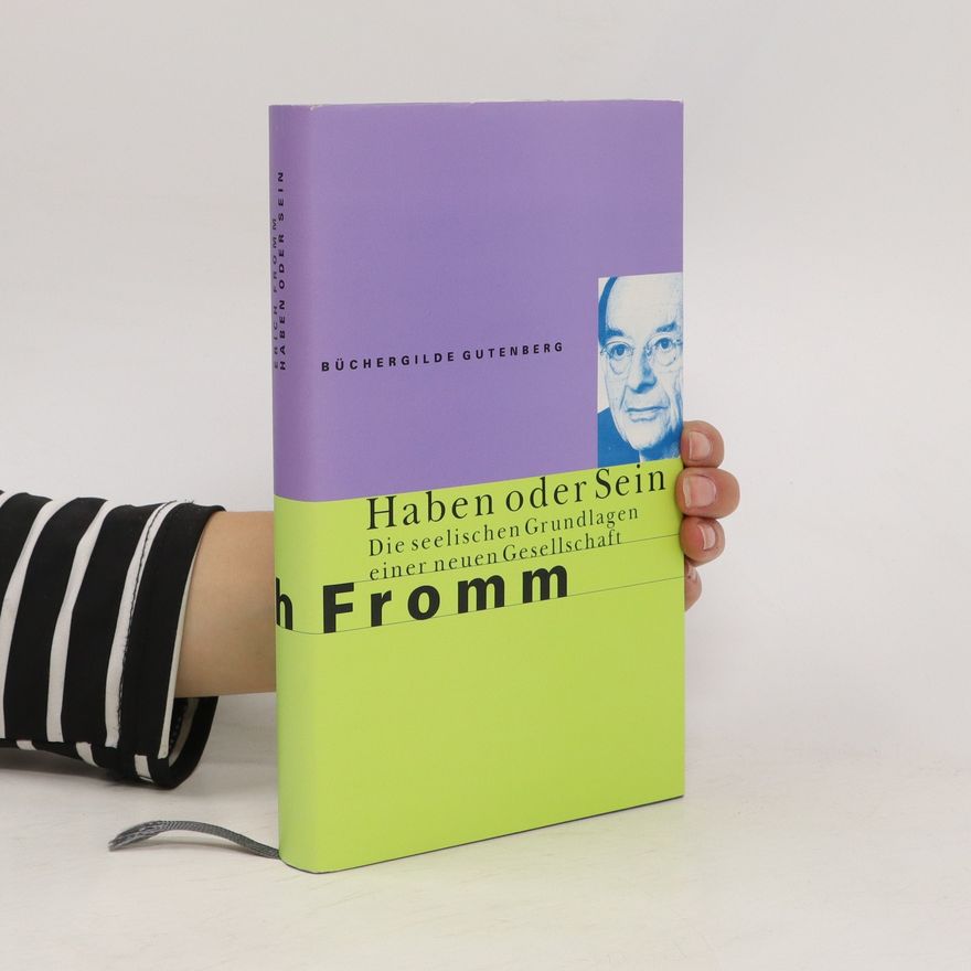 Erich Fromm Haben oder Sein