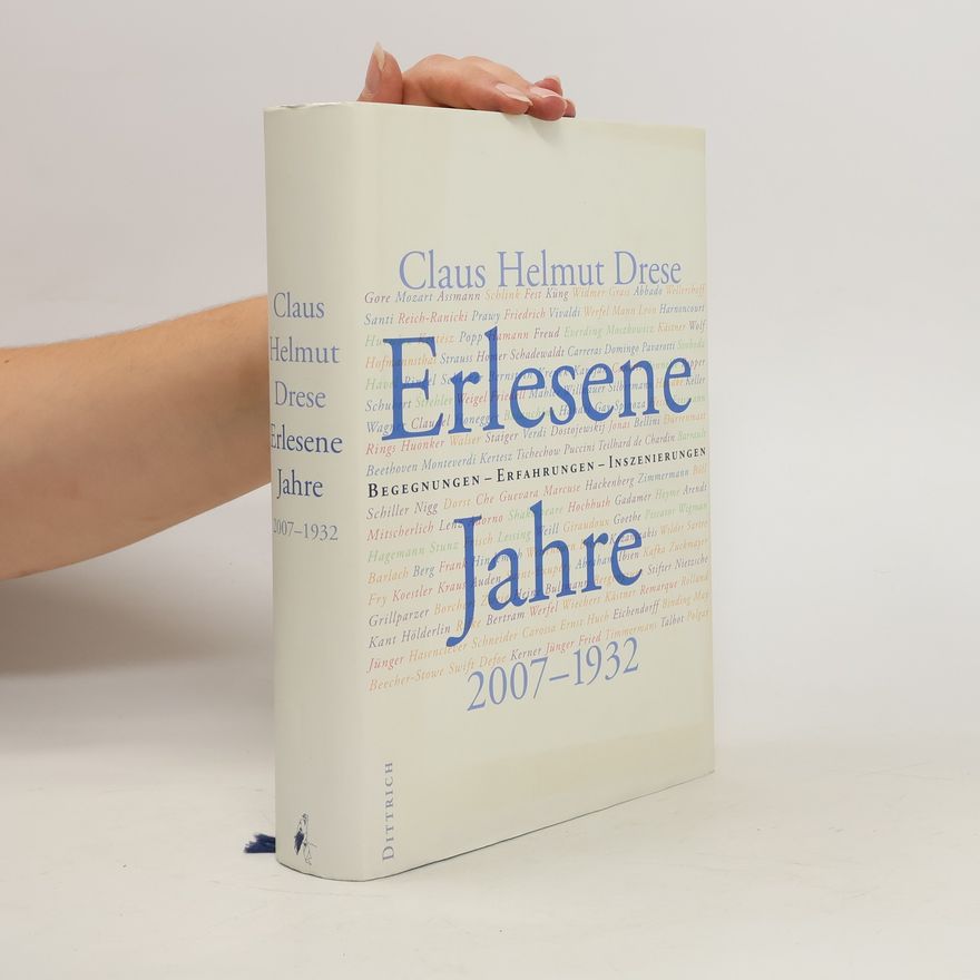 Claus Helmut Drese Erlesene Jahre