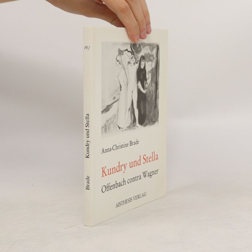 Anna-Christine Rhode-Jüchtern Kundry und Stella