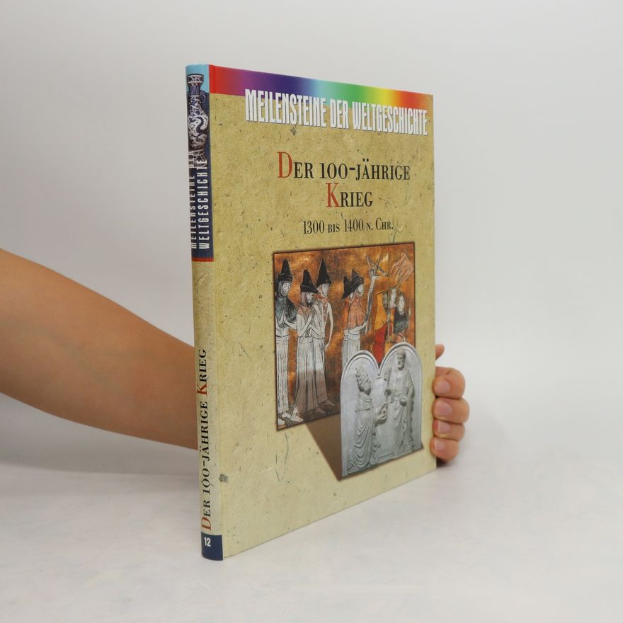 Autorenkollektiv Der 100-Jährige Krieg
