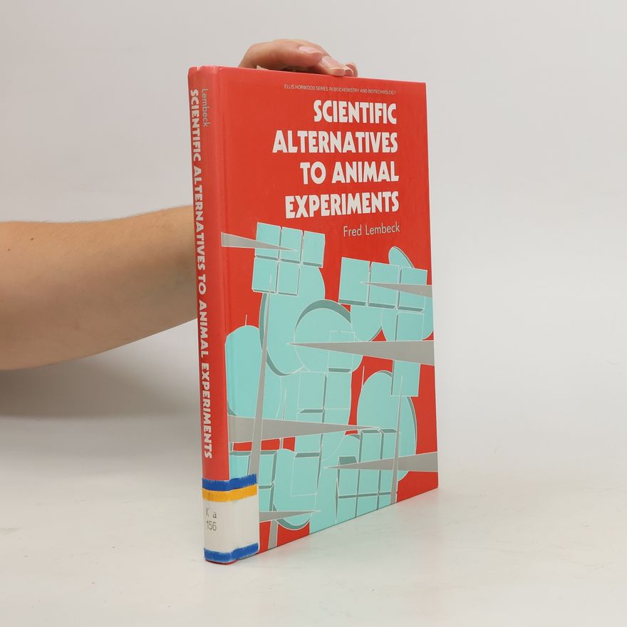 Fred Lembeck Scientific Alternatives to Animal Experiments