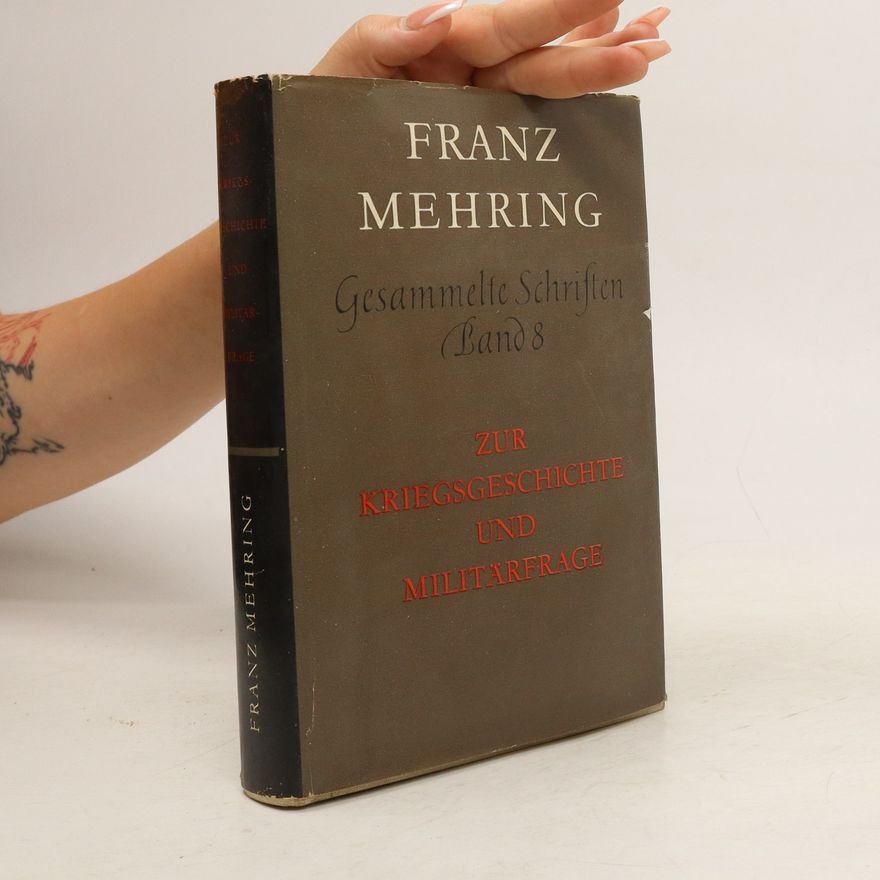 Franz Mehring Gesammelte Schriften 8