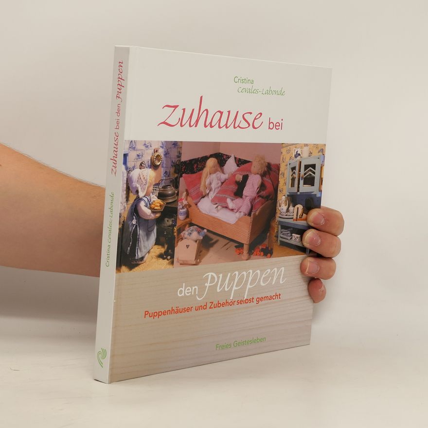 Cristina Cevales Labonde Zuhause bei den Puppen