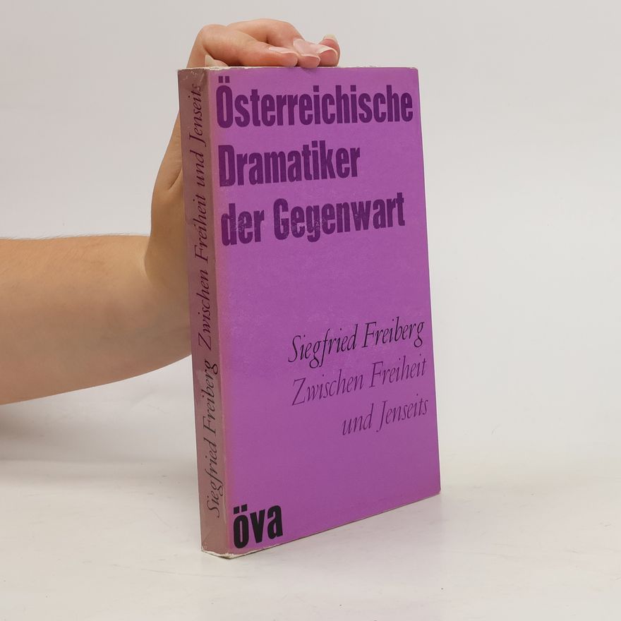 Helmut Schwarz Österreichische Dramatiker der Gegenwart. Auftrag Gerechtigkeit