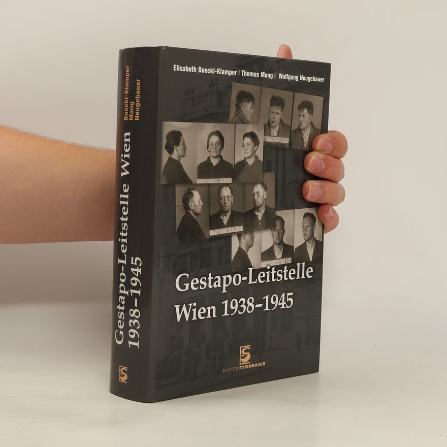 Elisabeth Klamper Gestapo-Leitstelle Wien 1938-1945
