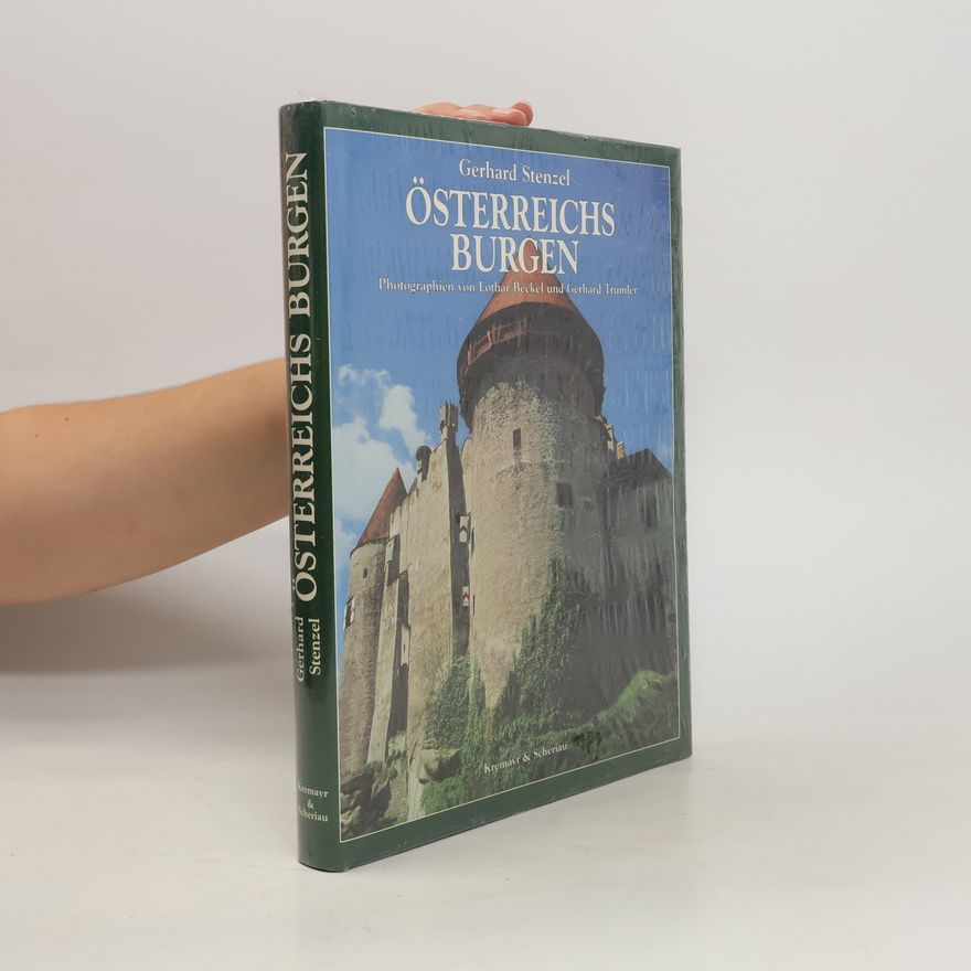 Gerhard Stenzel Österreichs Burgen