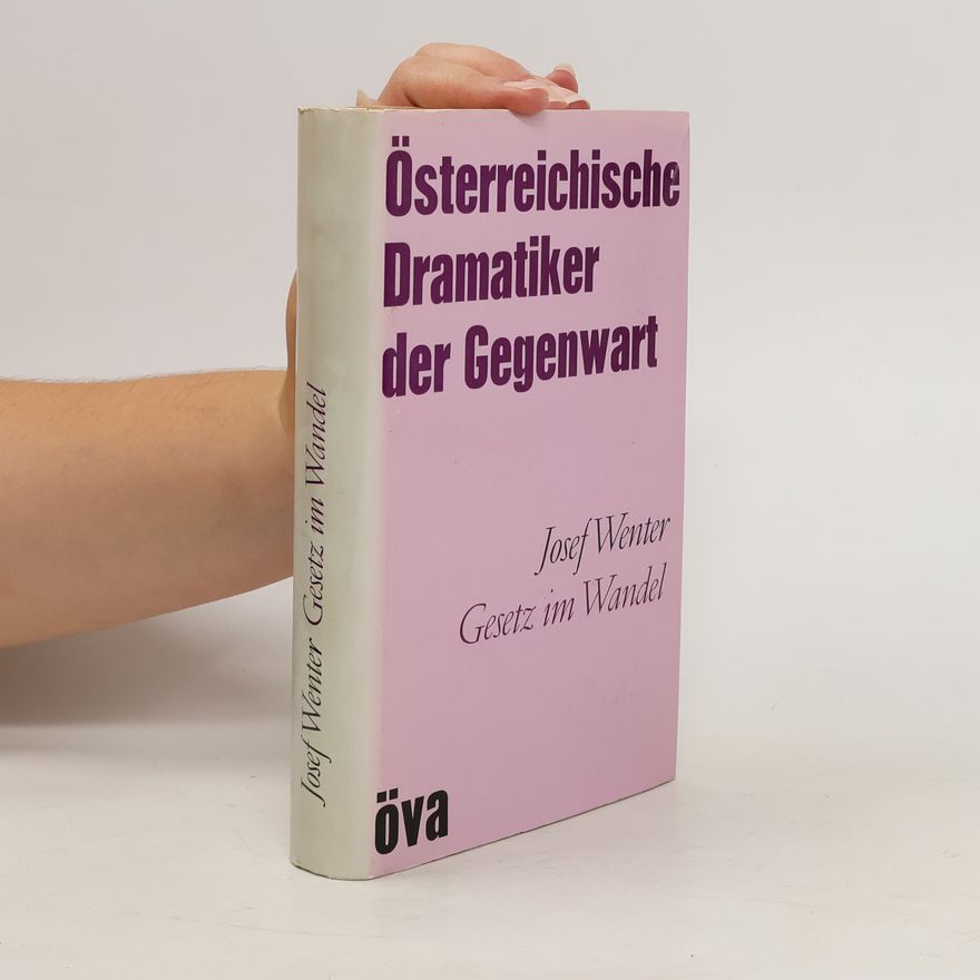 Josef Wenter Österreichische Dramatiker der Gegenwart