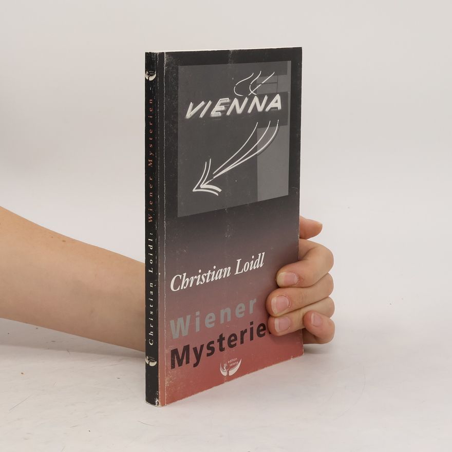 Christian Loidl Wiener Mysterien
