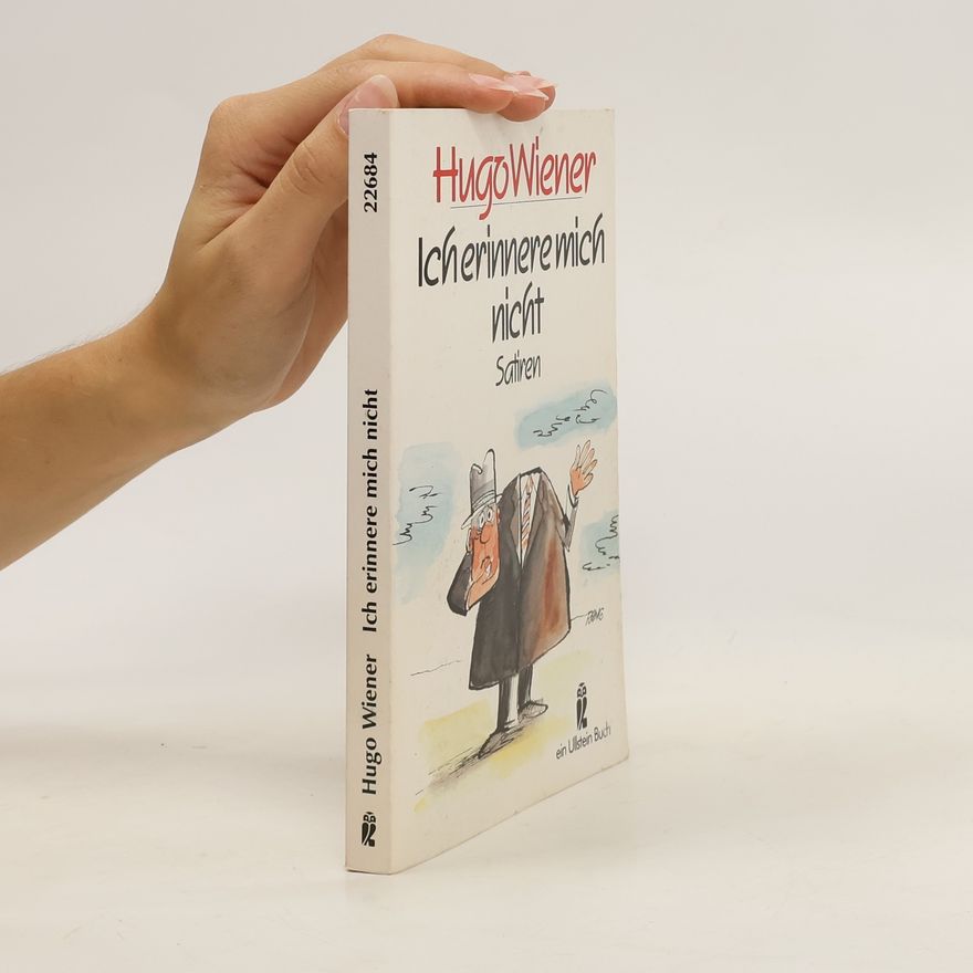 Hugo Wiener Ich erinnere mich nicht
