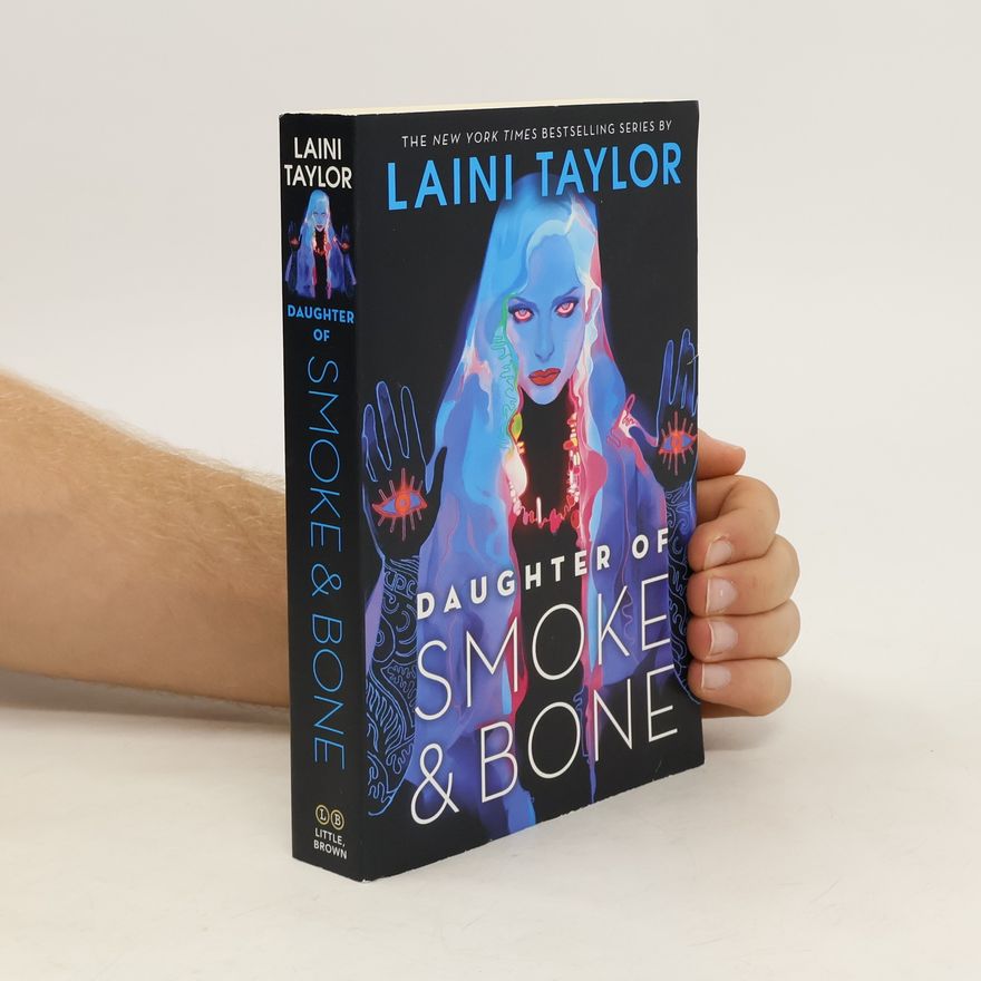 Laini Taylor Daughter of Smoke & Bone