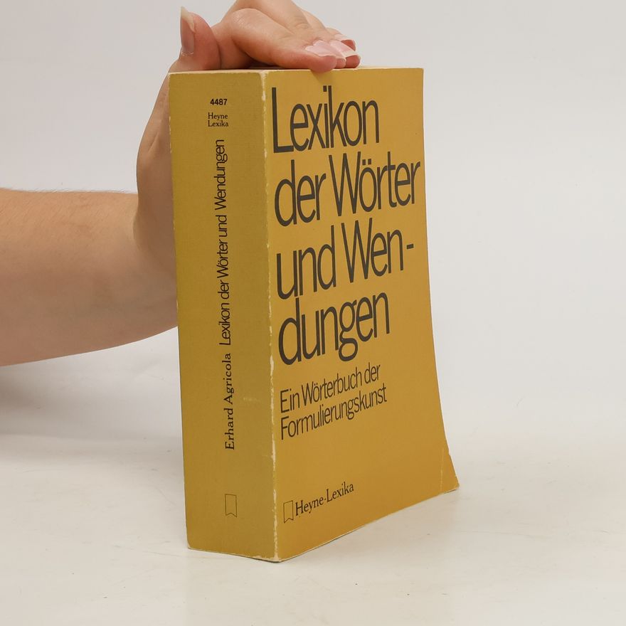 Erhard Agricola Lexikon der Wörter und Wendungen