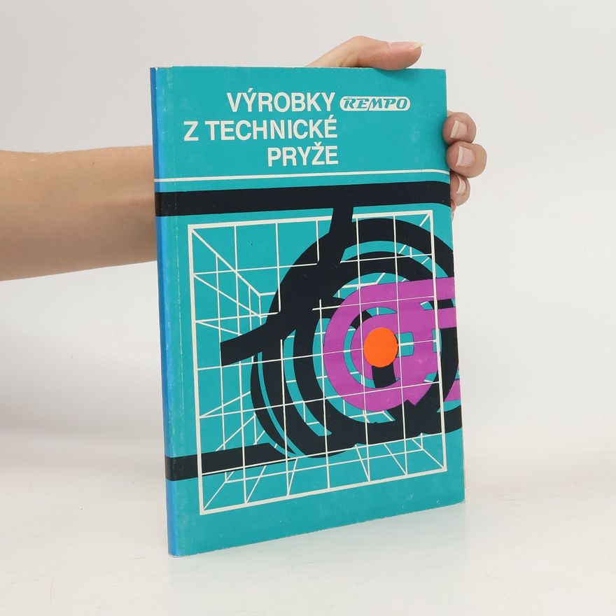Kolektív autorov Výrobky z technické pryže