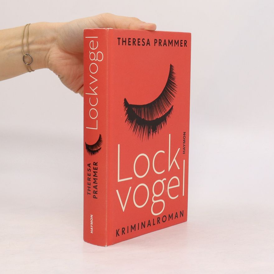 Theresia Prammer Lockvogel