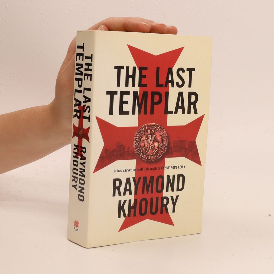 Raymond Khoury The Last Templar
