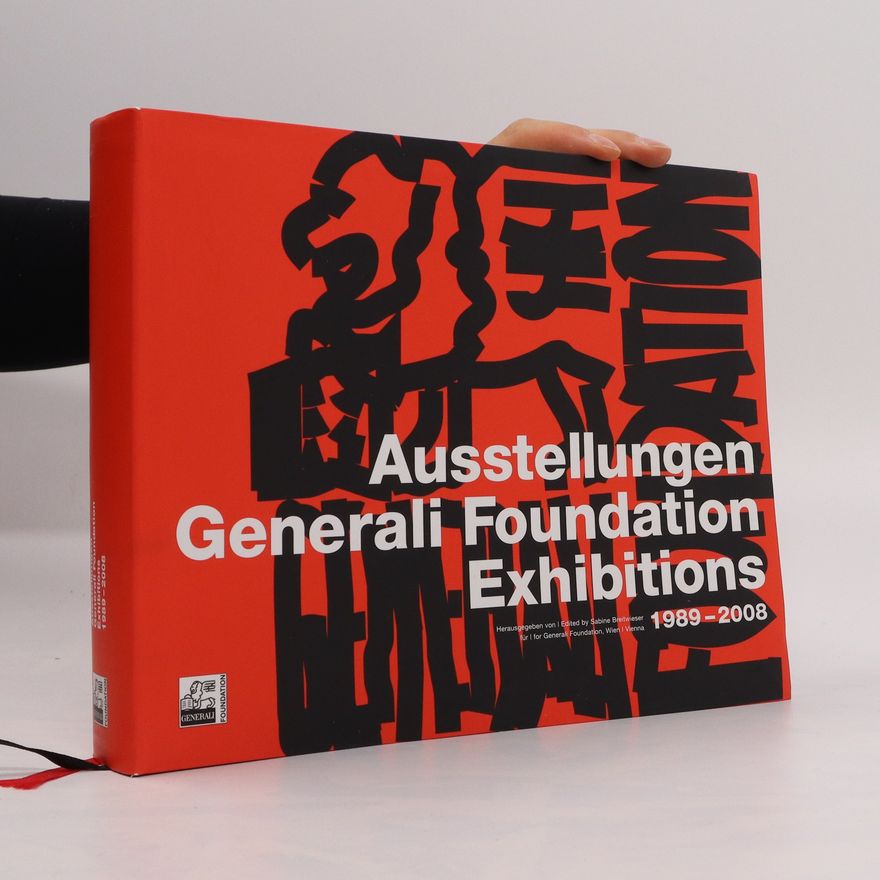 Sabine Breitwieser Ausstellungen, Generali Foundation, exhibitions