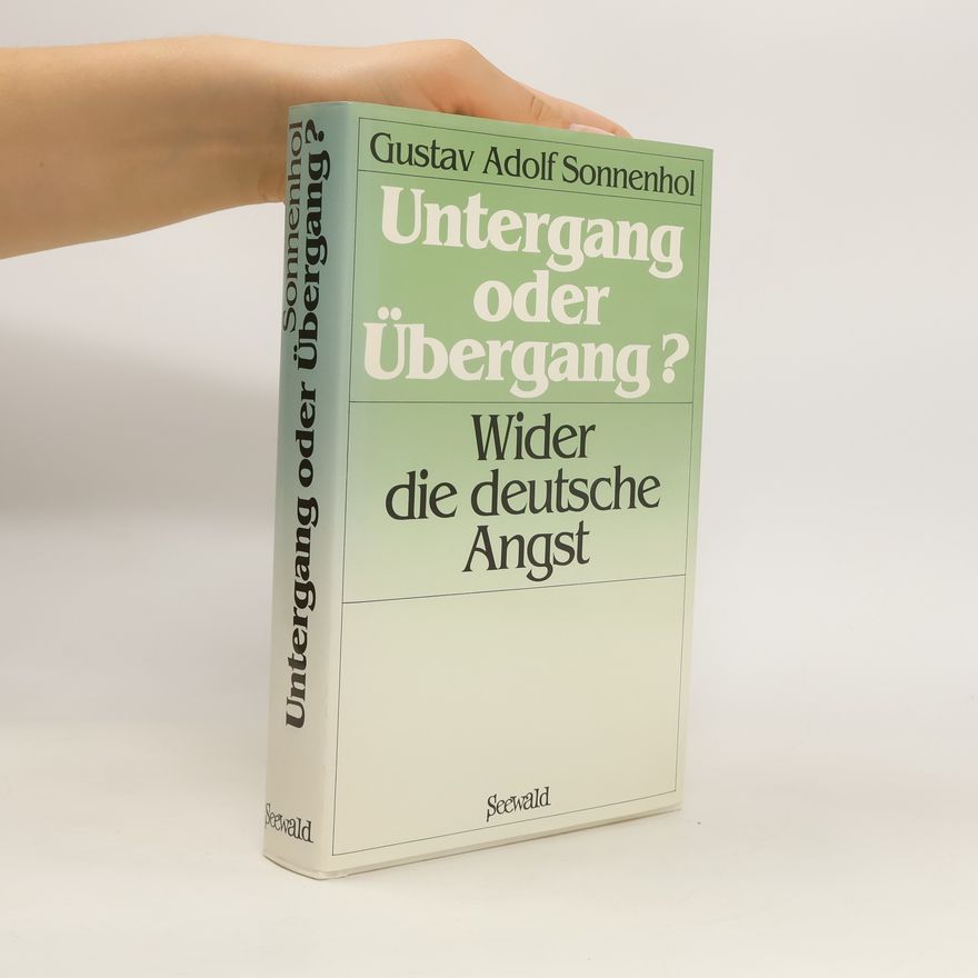 Gustav Adolf Sonnenhol Untergang oder Übergang?