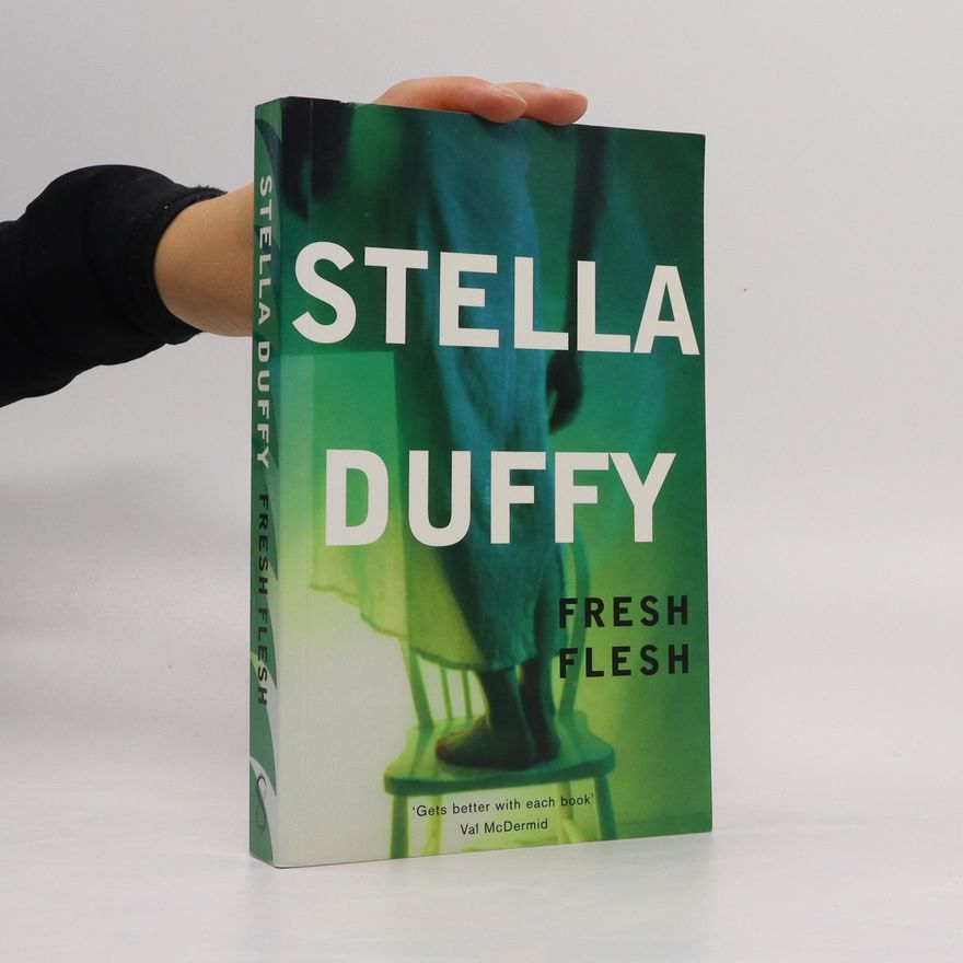 Stella Duffy Fresh Flesh