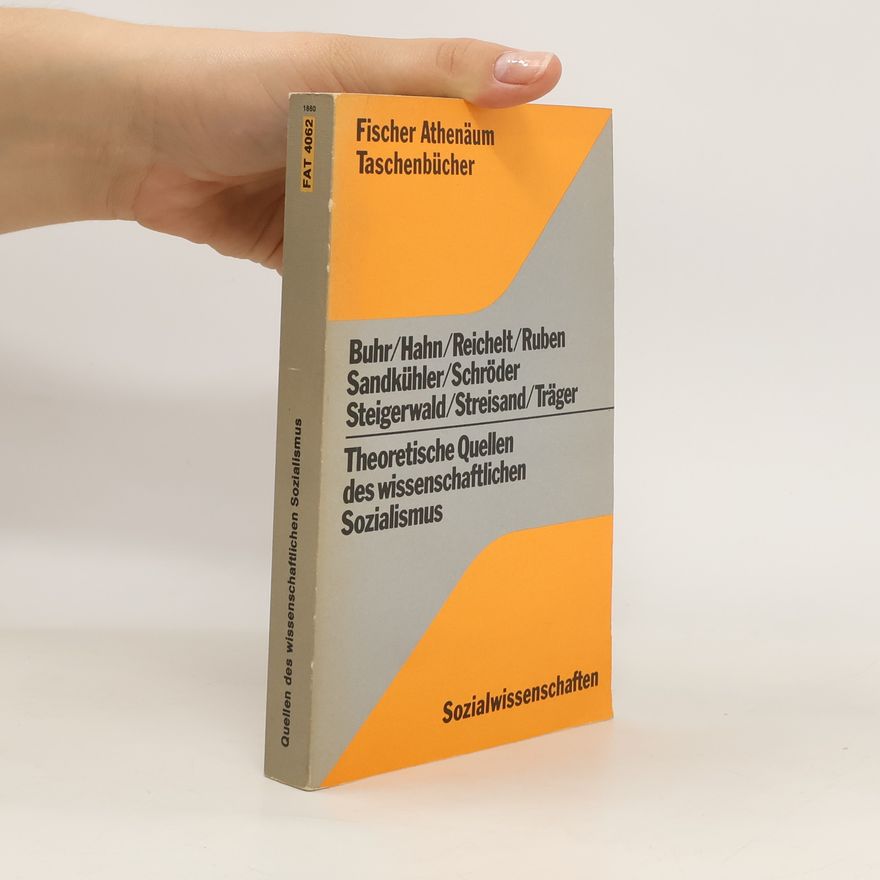 Manfred Buhr Theoretische Quellen des wissenschaftlichen Sozialismus