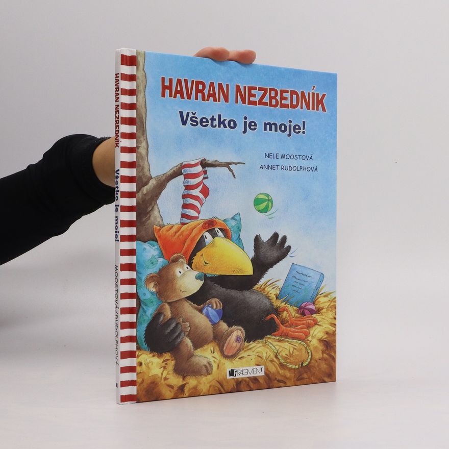 Nele Moost Havran nezbedník: Vsetko je moje!