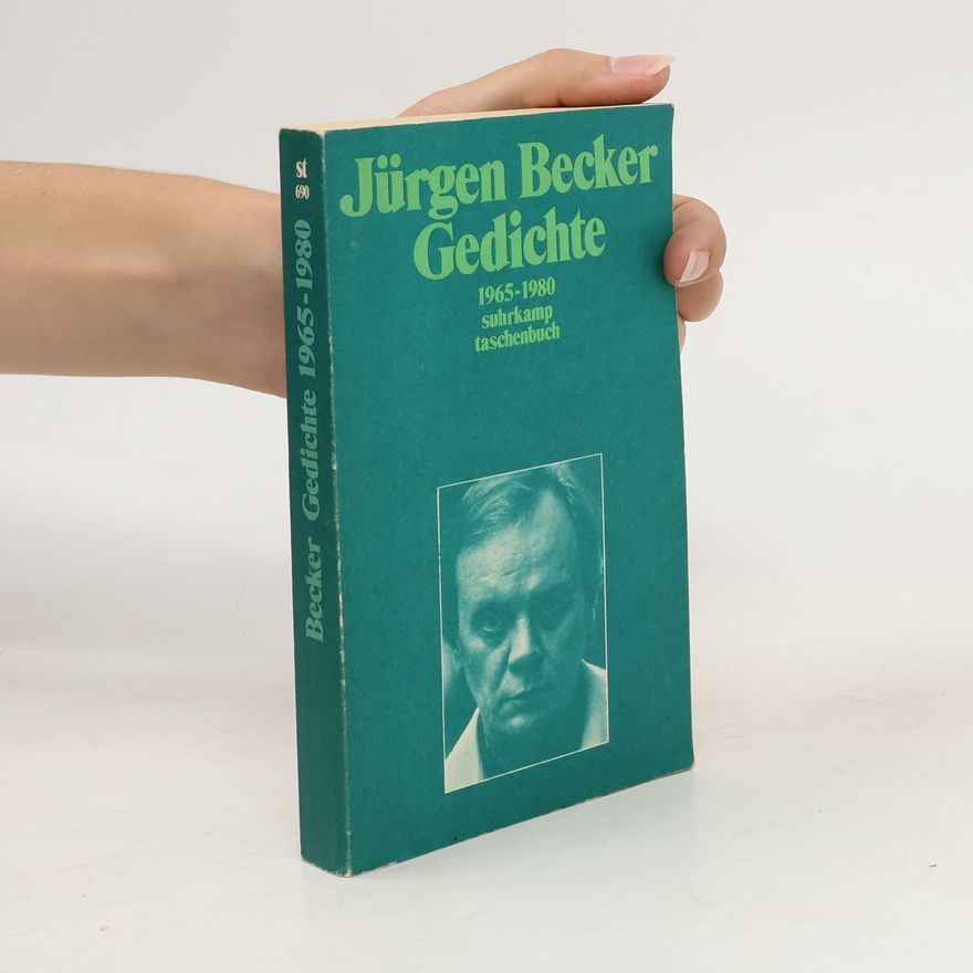 Jürgen Becker Gedichte 1965 - 1980
