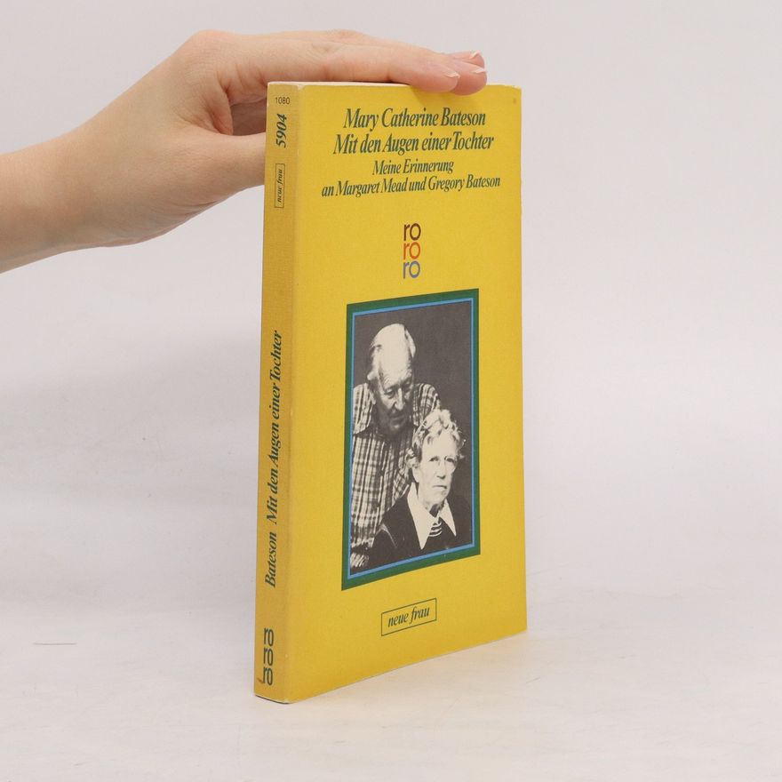 Mary Catherine Bateson Mit den Augen einer Tochter