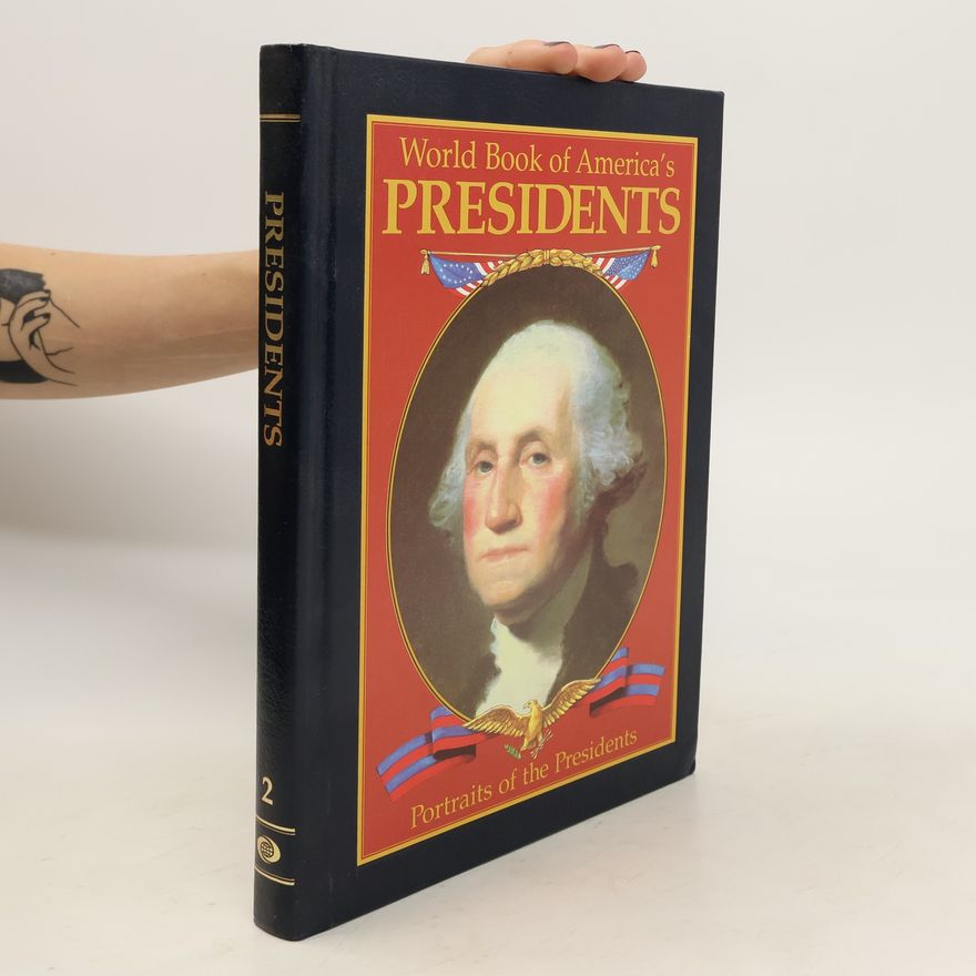 Robert O. Zeleny World Book of America's Presidents. 2.