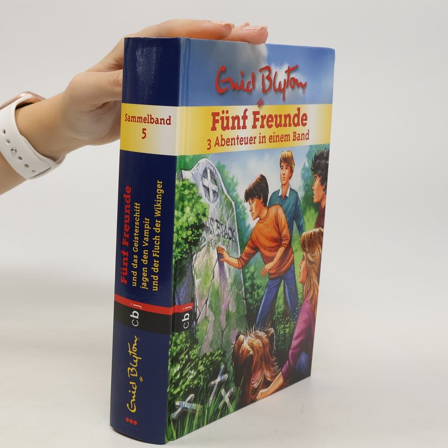 Enid Blyton Sammelband 5. Fünf Freunde. 3 Abenteuer in einem Band
