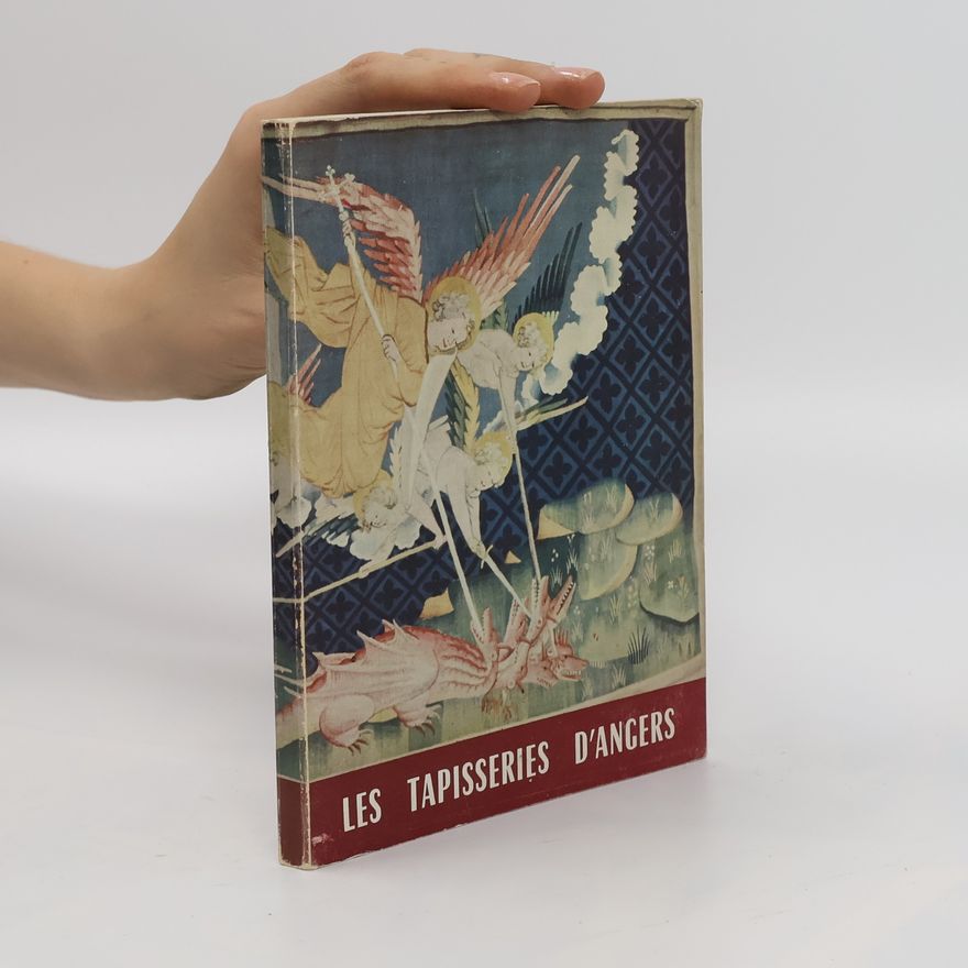 René Planchenault Les tapisseries d'Angers