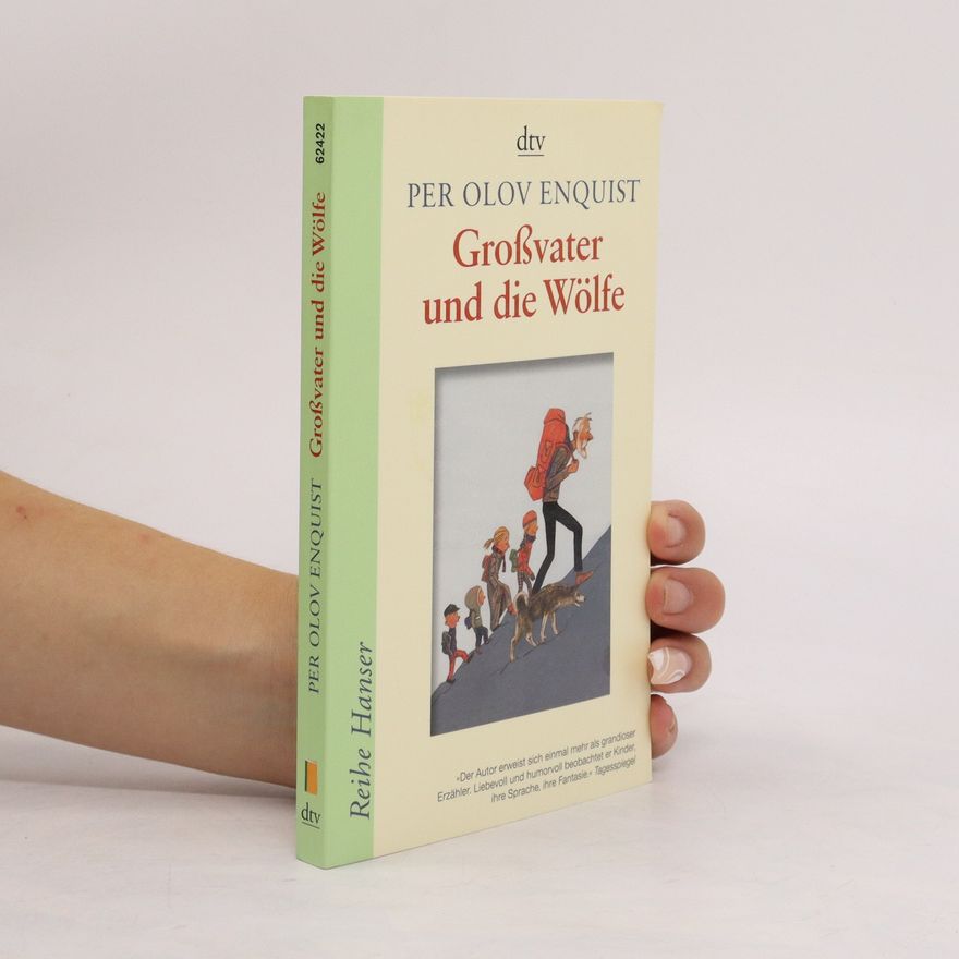 Per Olov Enquist Großvater und die Wölfe
