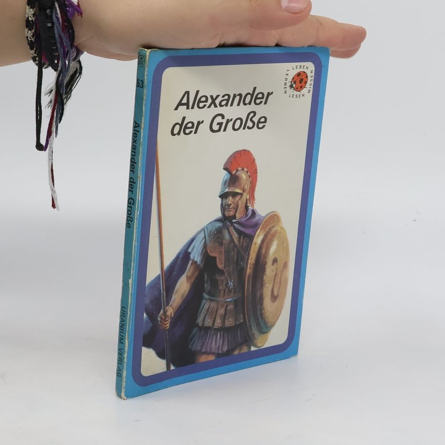 Autorenkollektiv Alexander der Große