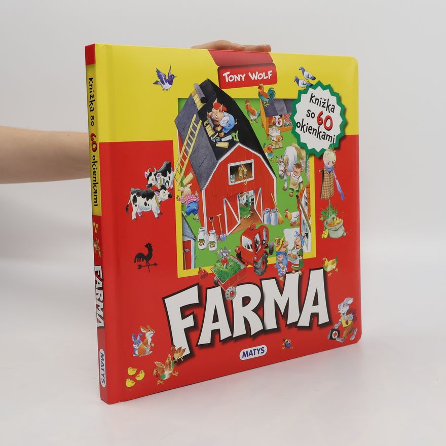 Tony Wolf Farma Knižka so 60 okienkami