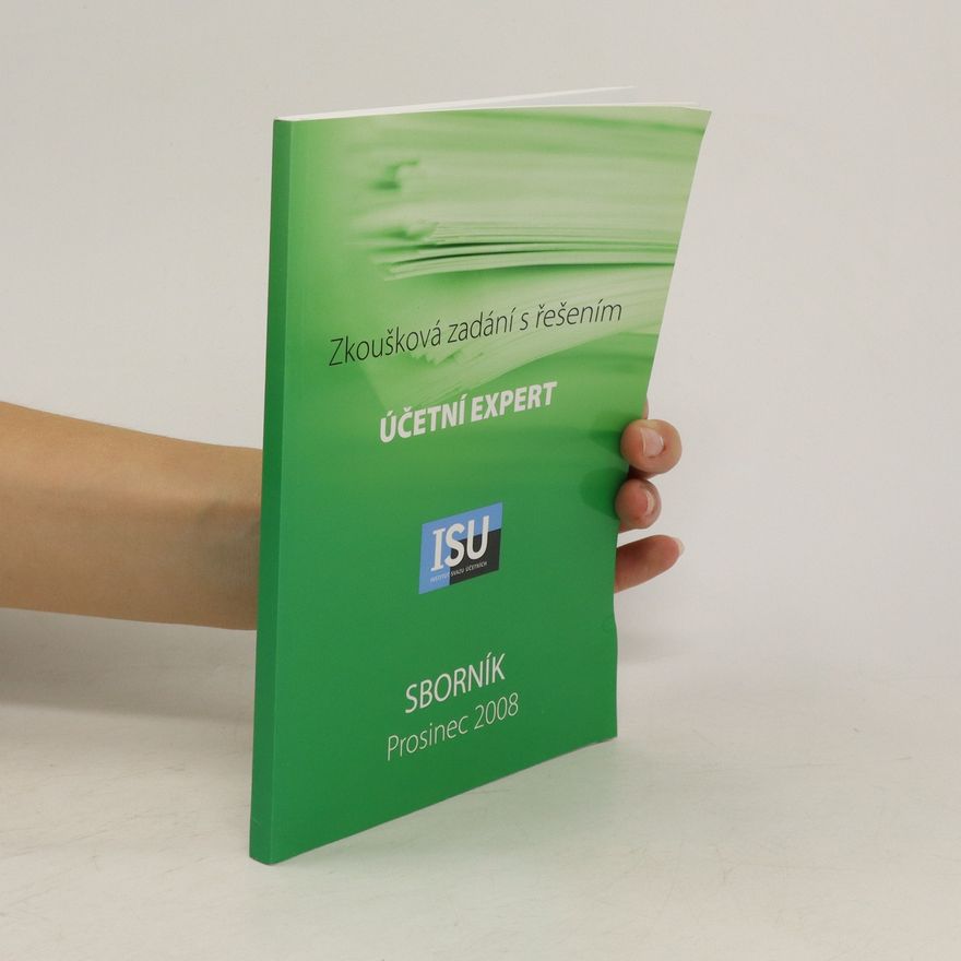 Kolektiv autorů Zkoušková zadání s řešením: účetní expert