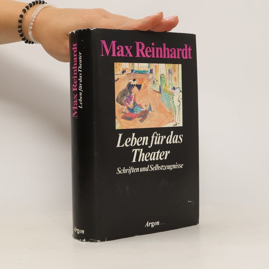 Max Reinhardt Leben für das Theater