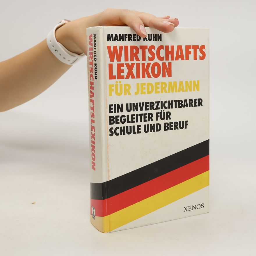 Manfred Kühn Wirtschaftslexikon für jedermann