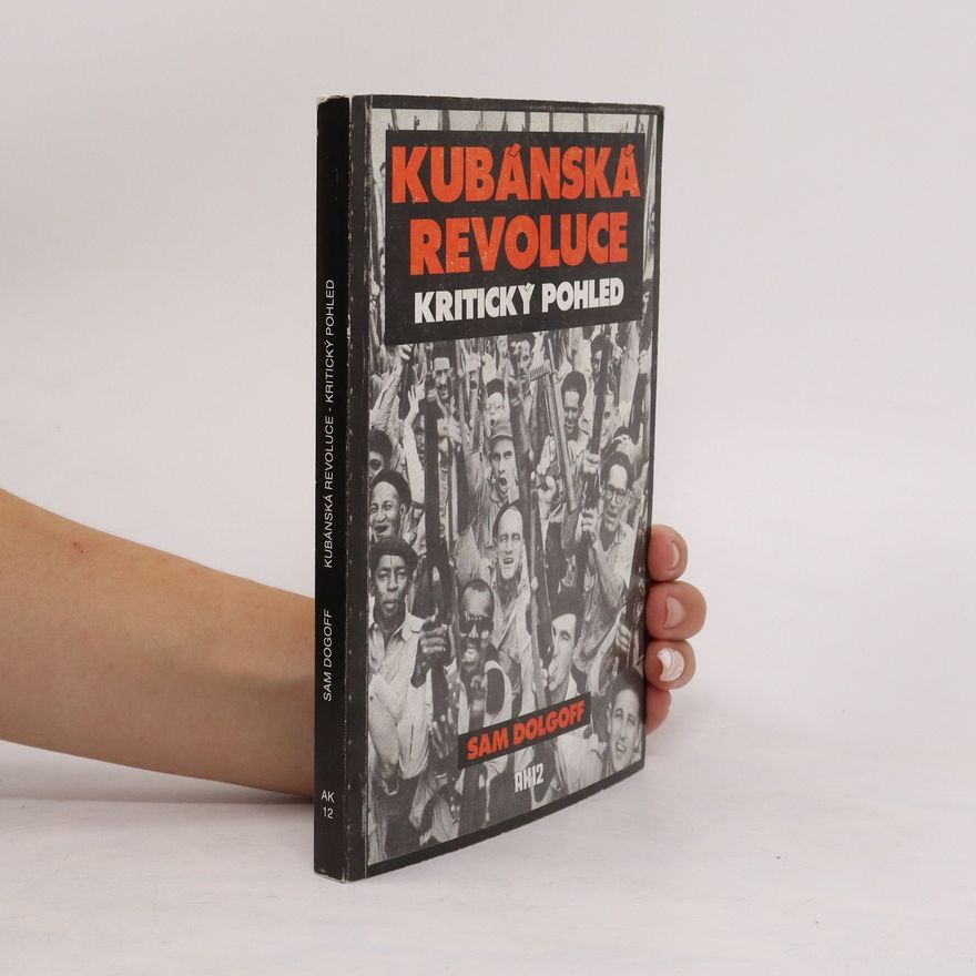 Sam Dolgoff Kubánská revoluce