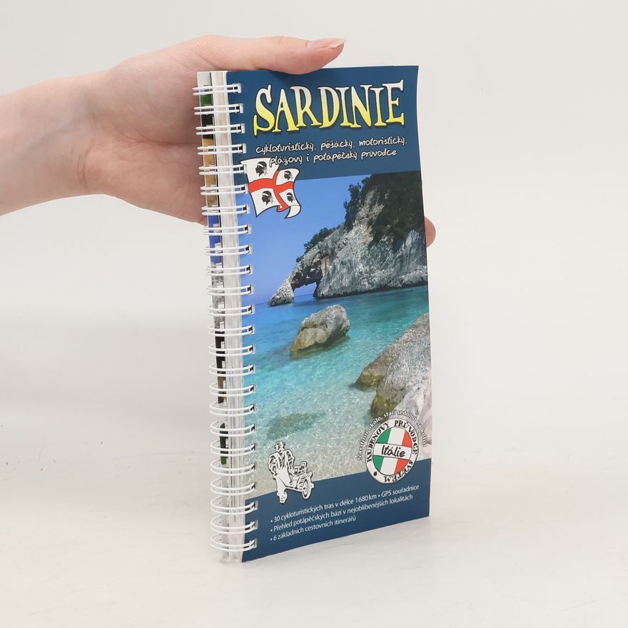 Helena Marešová Sardinie : cykloturistický, pěšácký, motoristický, plážový i potápěčský průvodce