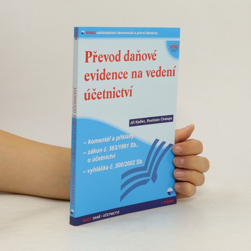 Rostislav Chalupa Převod daňové evidence na vedení účetnictví