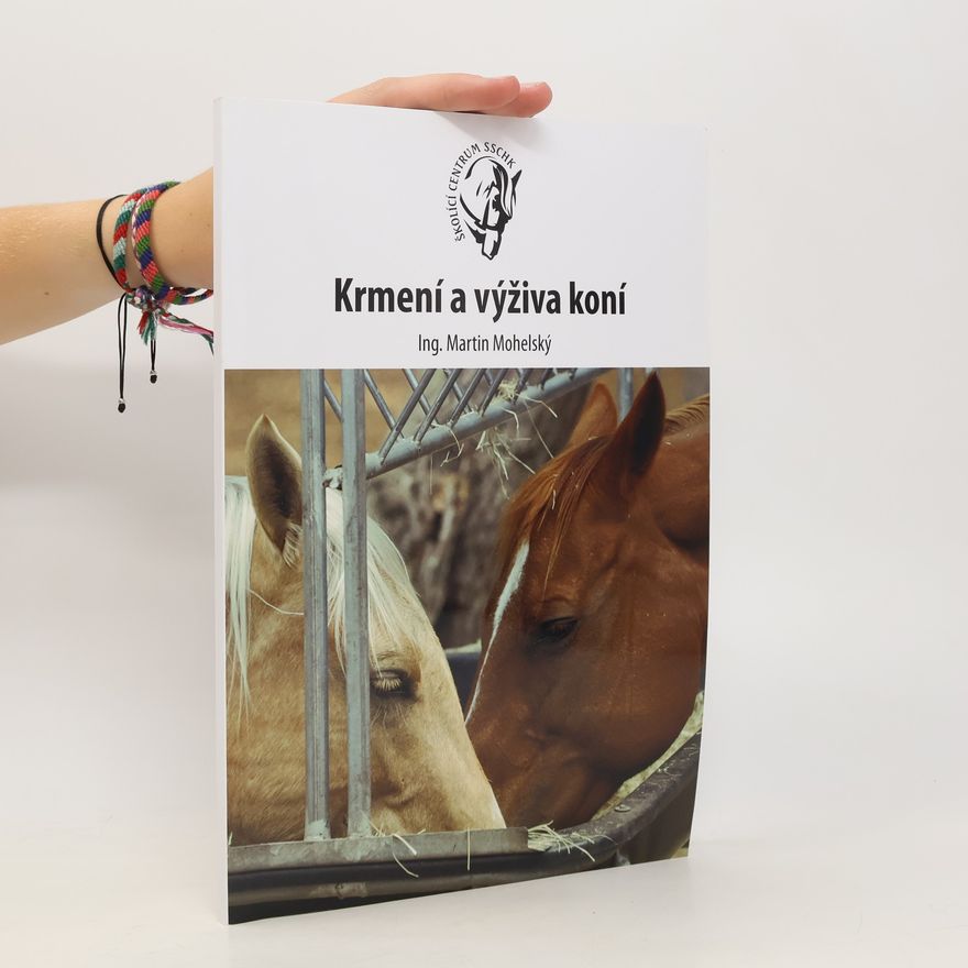 Martin Mohelský Krmení a výživa koní